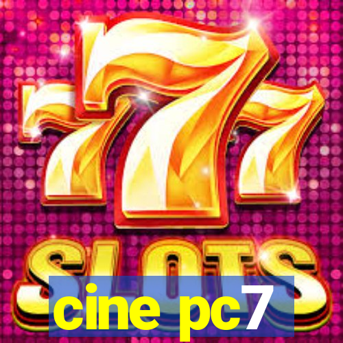 cine pc7